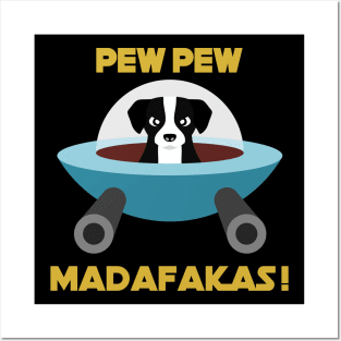 Pew Pew Madafakas Black Dog Posters and Art